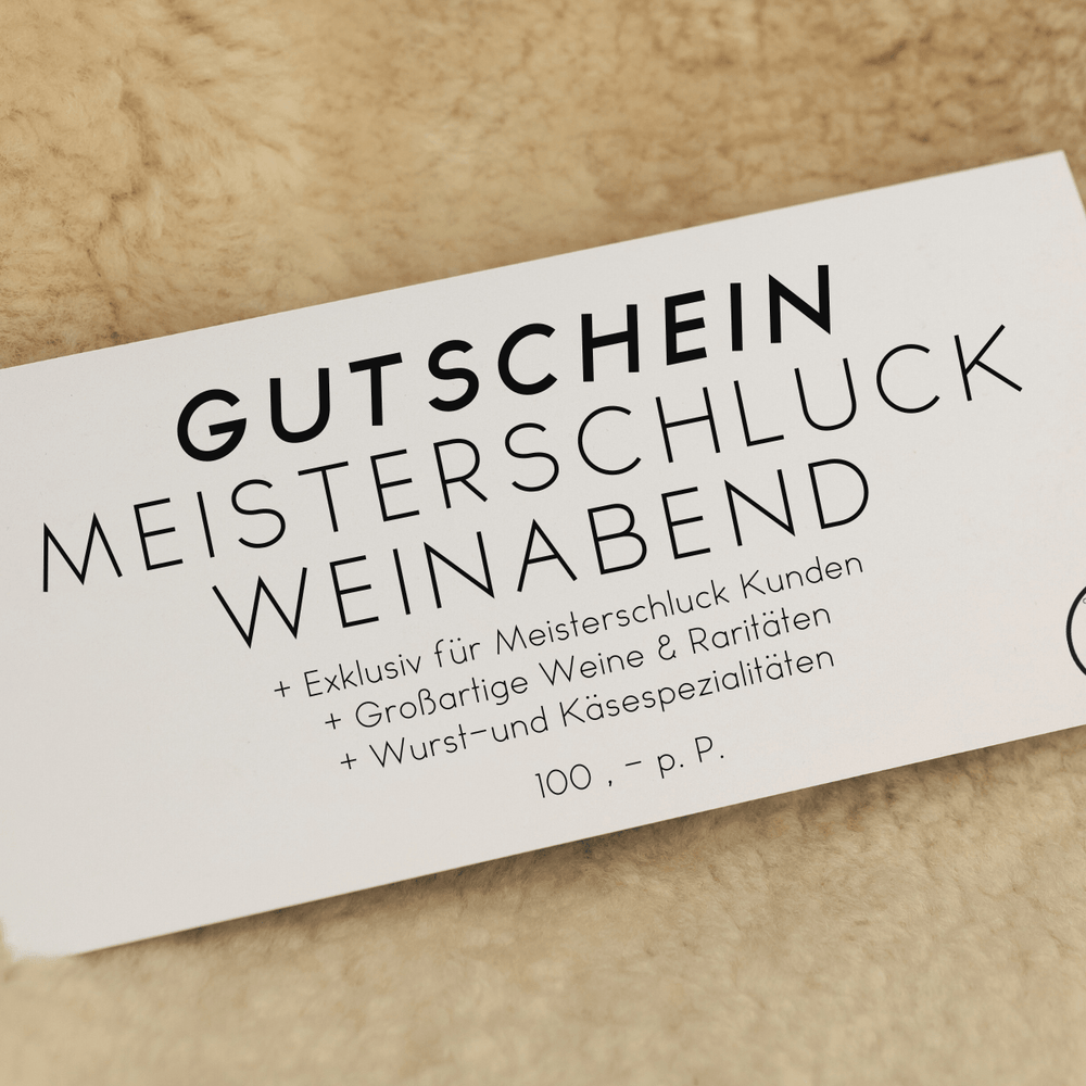 MEISTERSCHLUCK WEINABEND | Der exklusive Weinabend für alle Meisterschluck Kunden. - Lukas Schmidt Wein